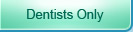 Dentists Only