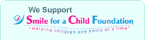 We Support Smile for a Child Foundation